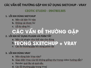 MỘT SỐ VẤN ĐỀ THƯỜNG GẶP VỚI SKETCHUP và VRAY