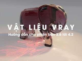 Hướng dẫn làm vật liệu trong Vray Sketchup.