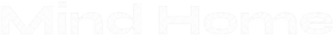 Mind Home | Use Mind Home. Elevate Your Home. (Logo White Color)
