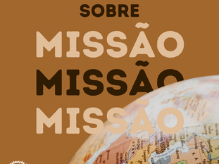 Uma reflexão sobre MISSÃO