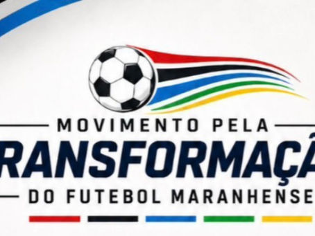 Movimento pela Transformação do Futebol Maranhense reúne atletas e gestores em São Luís