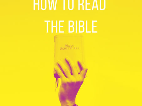 How To Read the Bible?