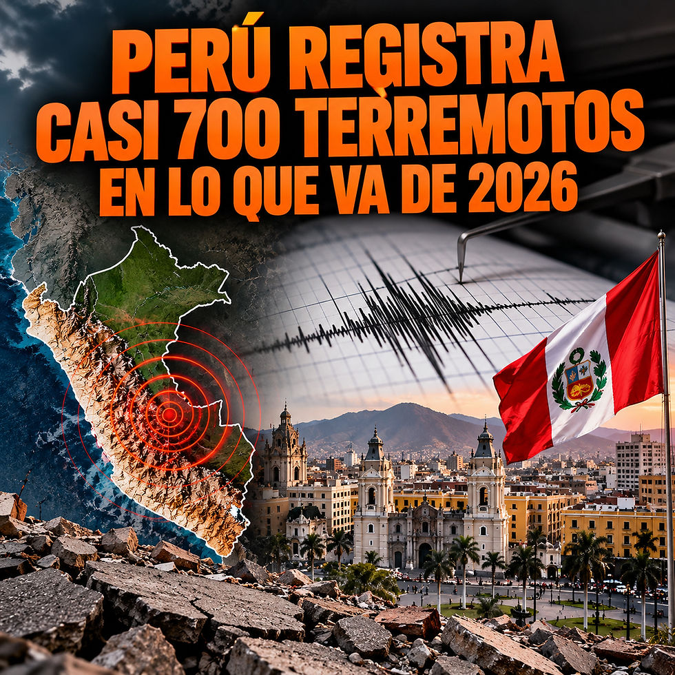 PERÚ REGISTRA CASI 700 SISMOS EN LO QUE VA DE 2026