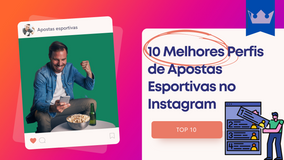 10 Melhores Perfis de Apostas Esportivas no Instagram em 2025