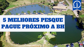 5 Melhores Pesque Pague Próximo a BH
