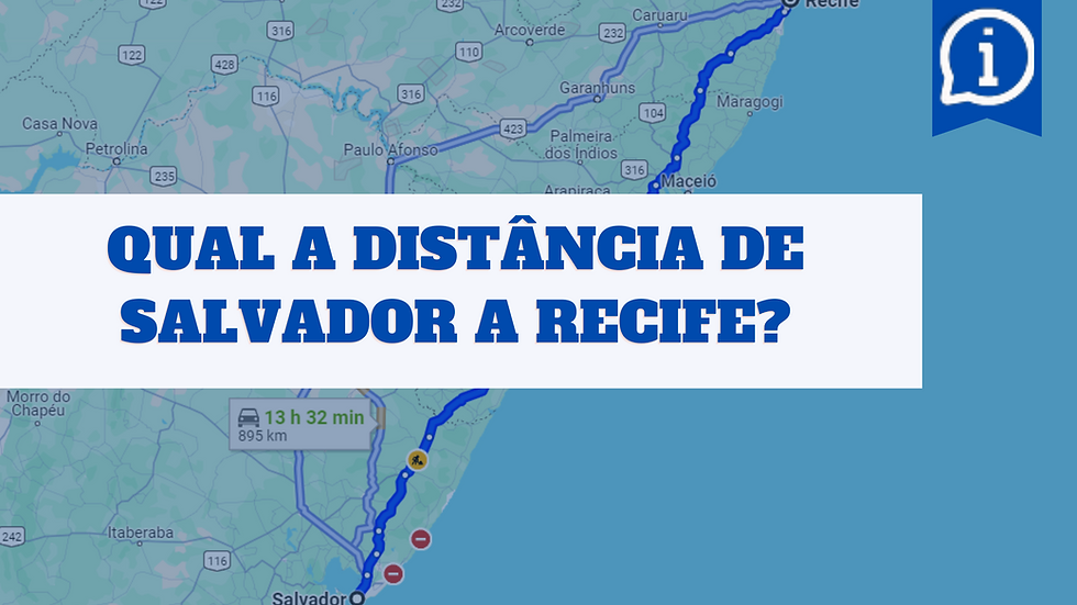 Qual a Distância de Salvador a Recife?