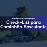 Check-List para Veículos Pesados (Caminhão Basculante)