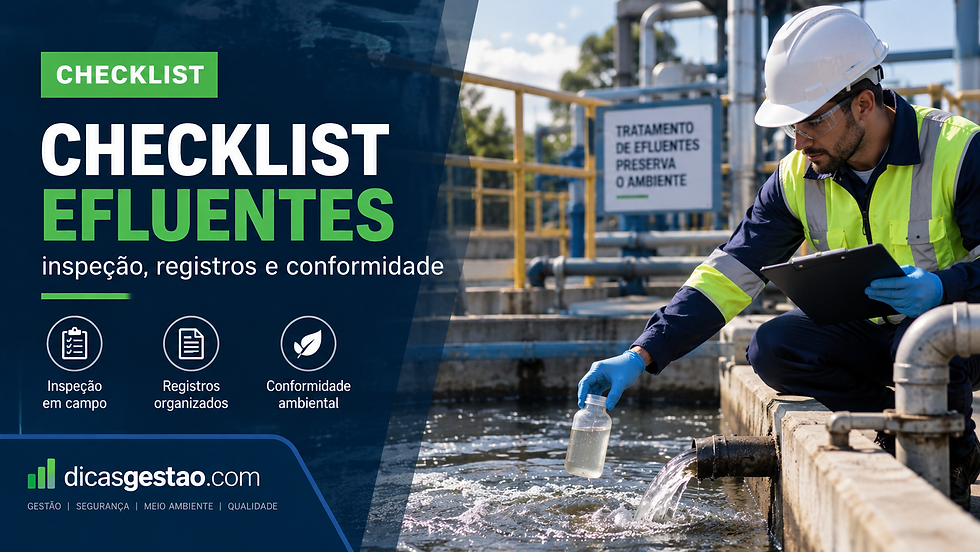 Checklist de efluentes: inspeção, registros e conformidade | dicasgestao.com