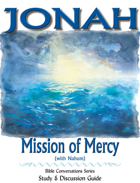 Jonah Bible Study & Discussion Guide