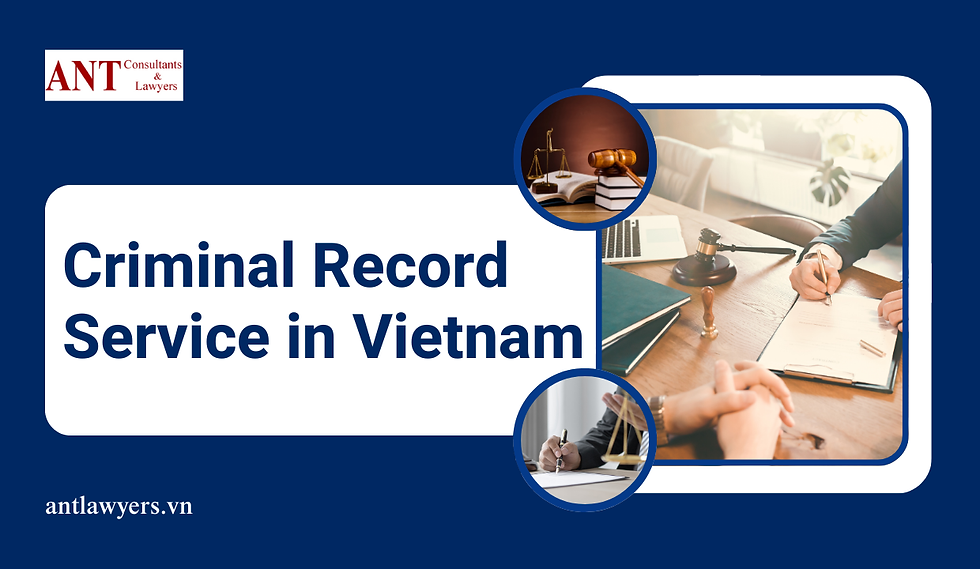 Criminal Record Service in Vietnam