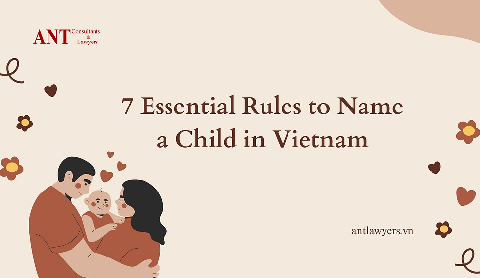 7 Essential Rules to Name a Child in Vietnam