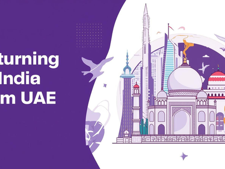 UAE NRIs can save millions in Taxes when returning to India