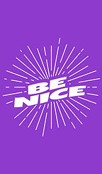 "Be Nice" Unique Free Phone Wallpaper