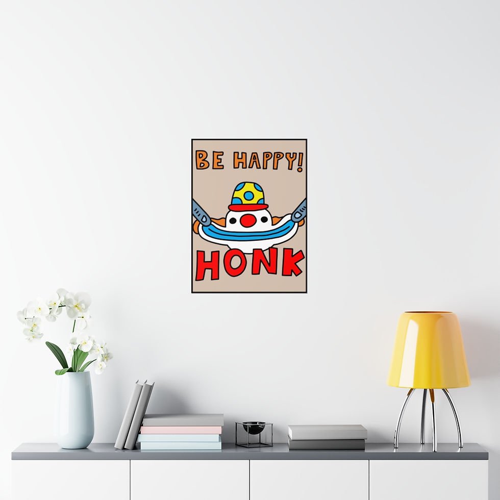 Thumbnail: Be Happy Honk Poster