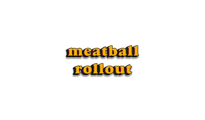 meatballrolloutpremiere.png