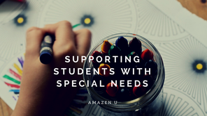 Supporting Students with Special Needs