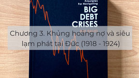 Những nguyên tắc ứng phó với khủng hoảng - Principles for navigating big debt crises by Ray Dalio - Chương 3
