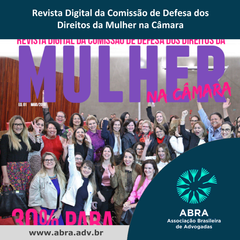 ABRA na capa da edição de Maio da Revista Digital da Comissão de Defesa dos Direitos da Mulher na Câ
