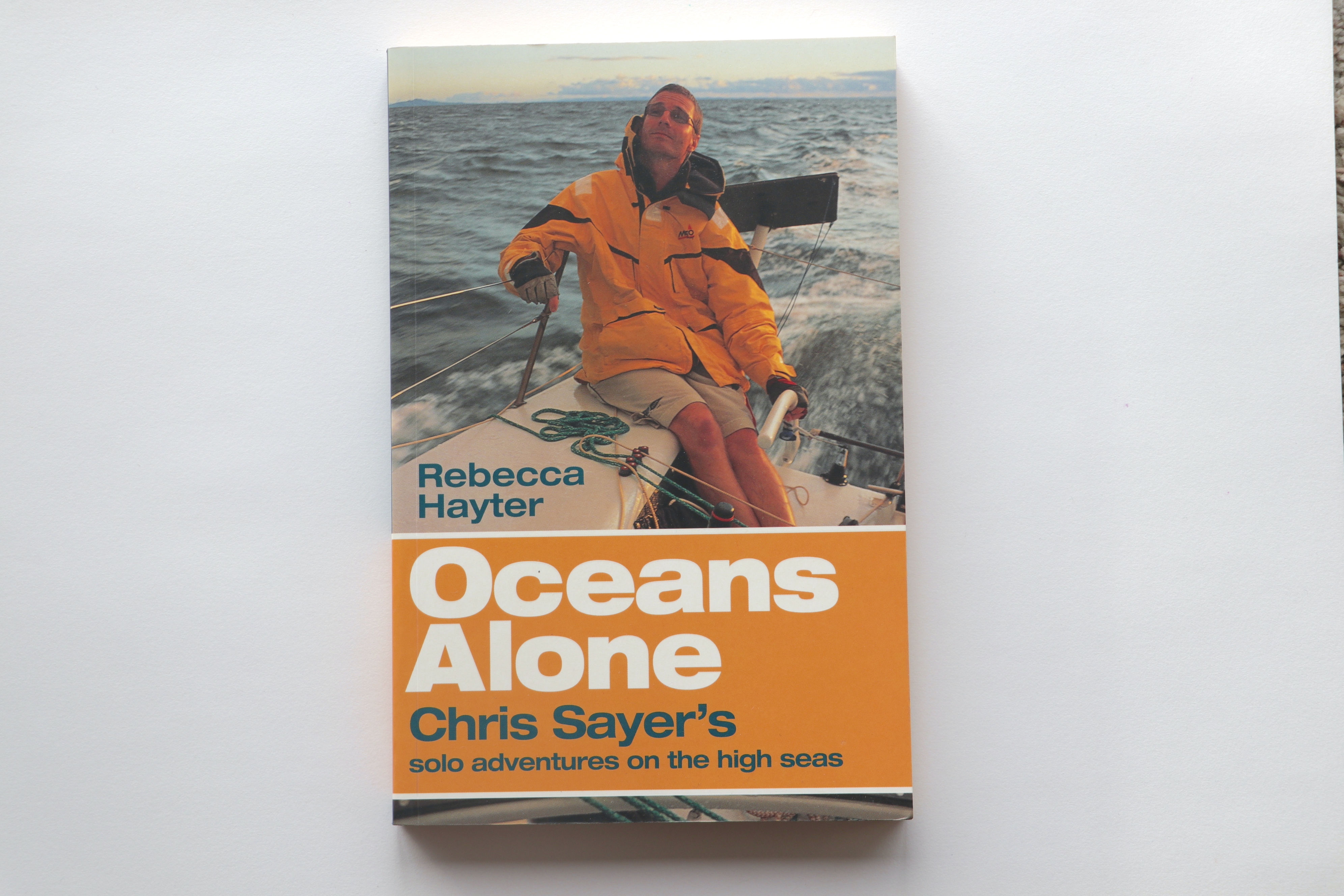 Oceans Alone: Chris Sayer's solo adventures on the high seas