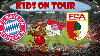 Kids on Tour - BL-Spiel FC Bayern München - FC Augsburg