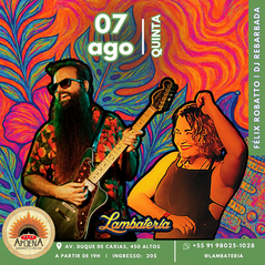 Lambateria recebe agosto em alto estilo