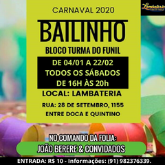 
Bailinho de Carnaval da Turma do Funil nas tardes de sábado da Lambateria