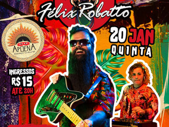 Félix Robatto segue em temporada nas quintas de janeiro