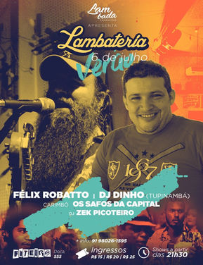 Lambateria recebe o verão com DJ Dinho do Tupinambá