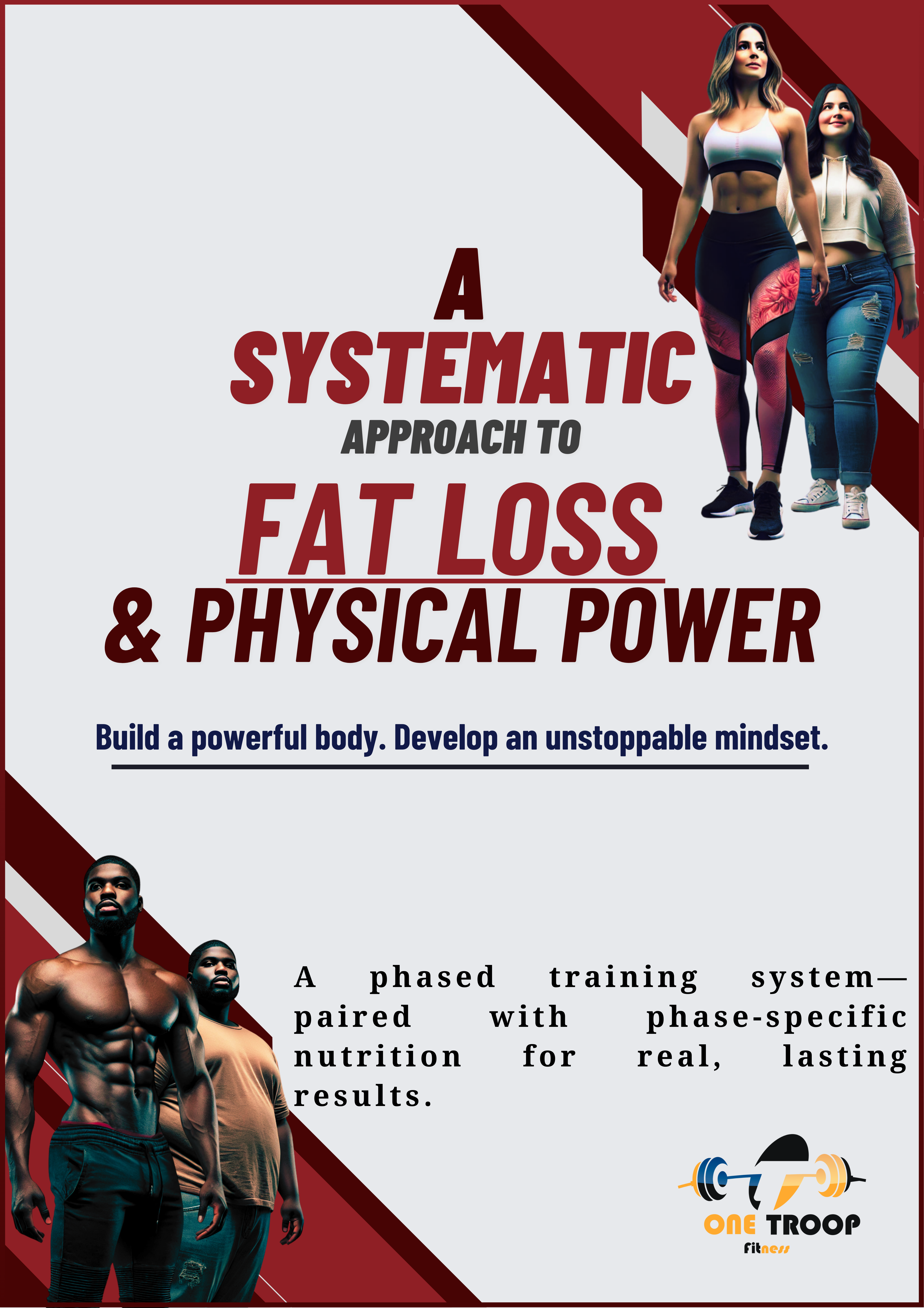 A SYSTEMATIC APPROACH TO FAT LOSS & PHYSICAL POWER