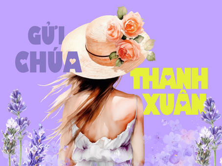 Gửi Chúa thanh xuân của con