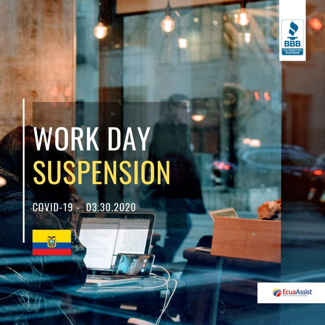 WORK DAY SUSPENSION WILL BE EXTENDED UNTIL APRIL 5TH, 2020
