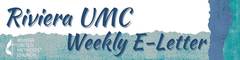 Riviera UMC E-Letter September 6, 2026