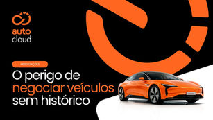 O perigo de negociar veículos sem histórico