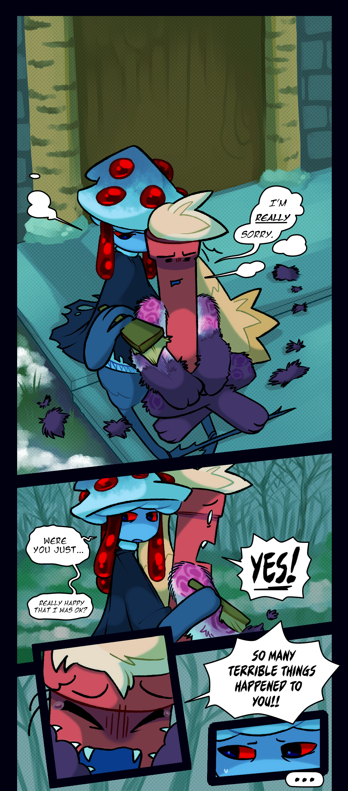 Dynamite says, I'm really sorry. Mushroom asks, were you just, really happy that I was ok? Dynamite shouts yes. So many terrible things happened to you!