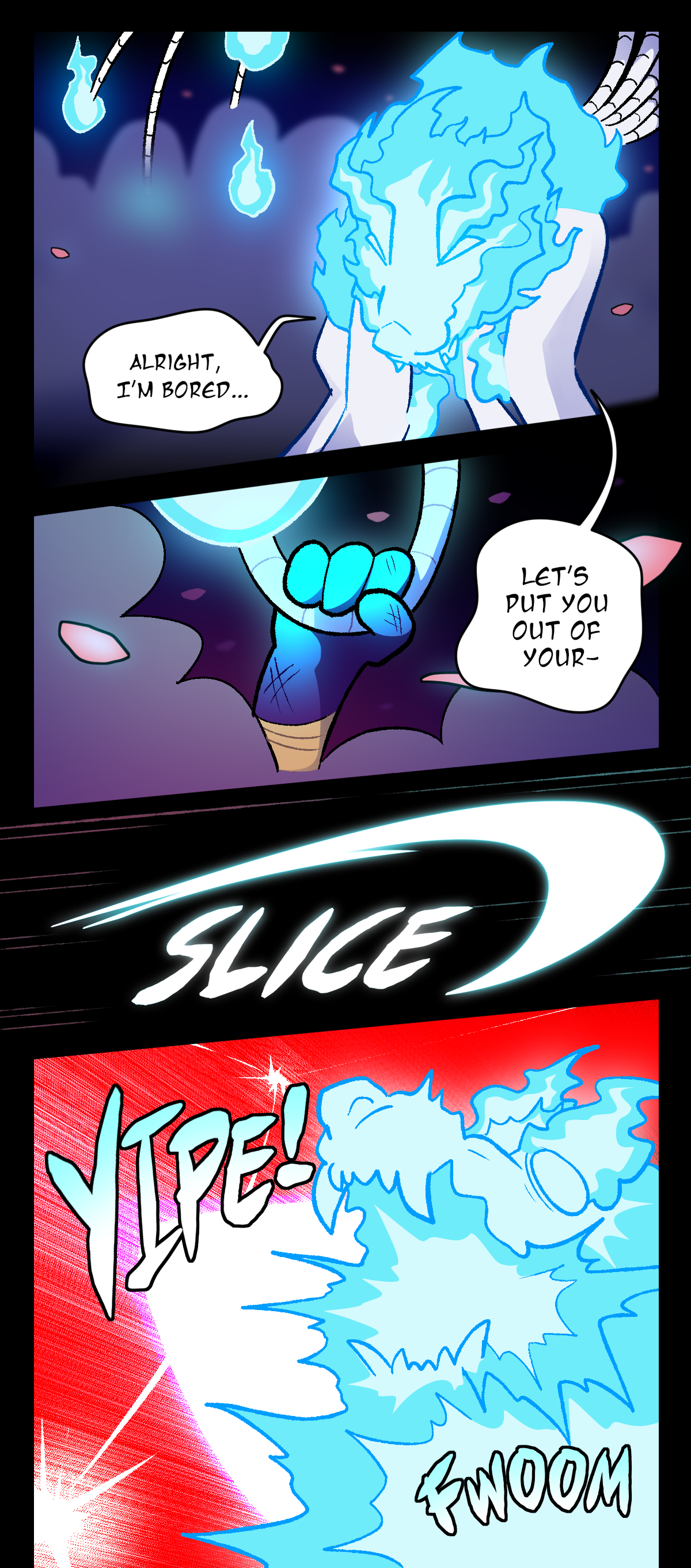 Wick says, Alright, I'm bored. Gum has been thrown behind her, obscured by a cloud of dust. Gum's hand can be seen gripping one of Wick's tails through the dust cloud. Wick says, Let's put you out of your. She is cut off. Text says slice. Wick yelps. Text describes the sound of her body's fire flaring up.