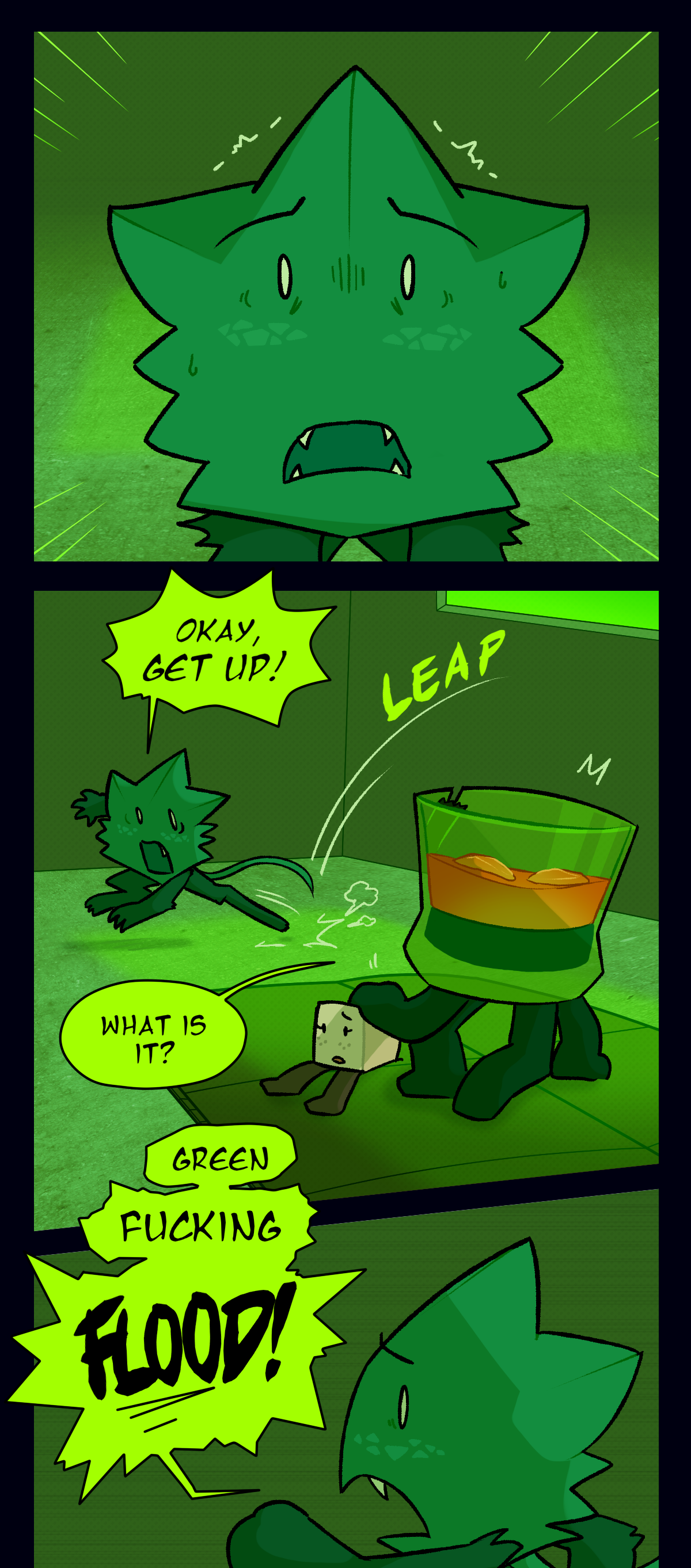 Minty shouts, okay, get up! Text says leap. Brandy asks, what is it? Minty says, green, fucking, flood!