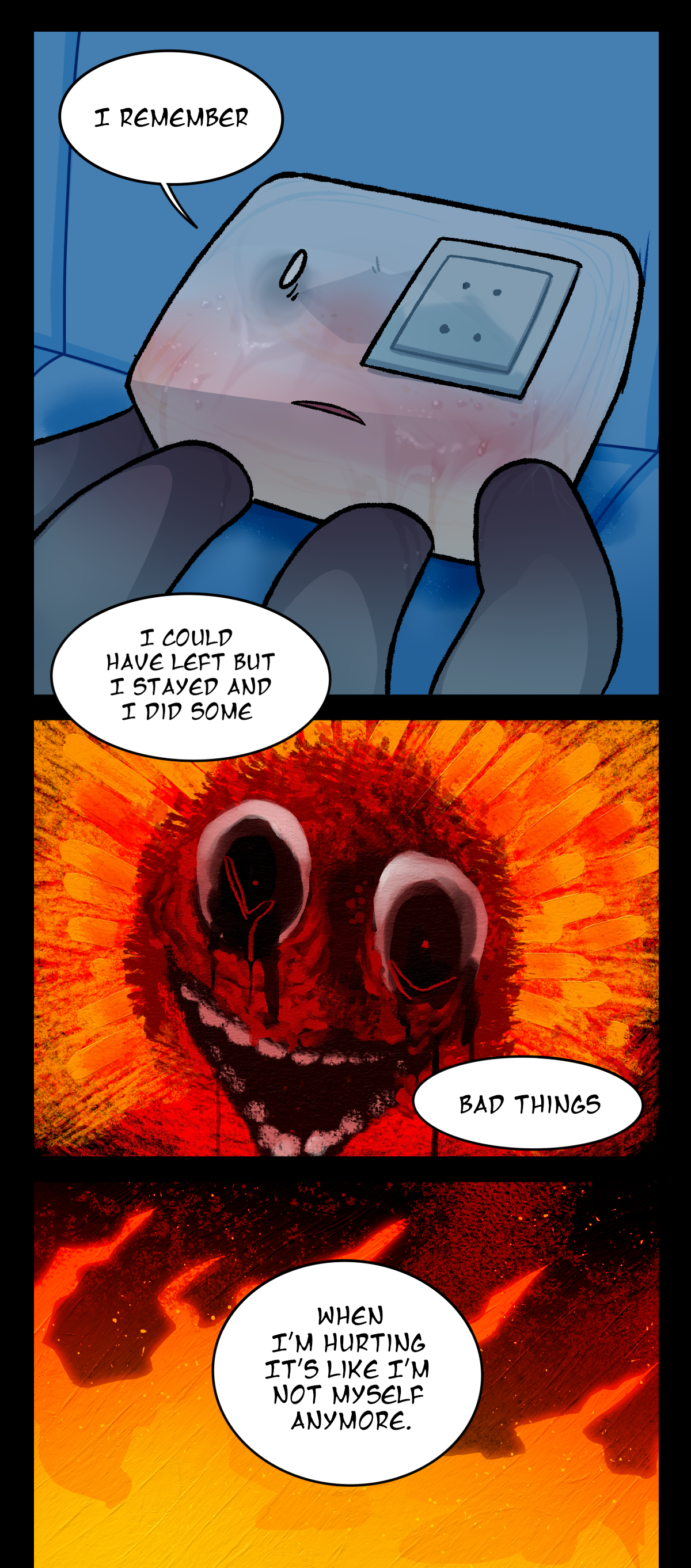 He says, I remember. I could have left but I stayed and I did some, bad things. The next panels show some stylized imagery of Sunny and the mansion burning. Hokkaido continues, When I'm hurting it's like I'm not myself anymore.