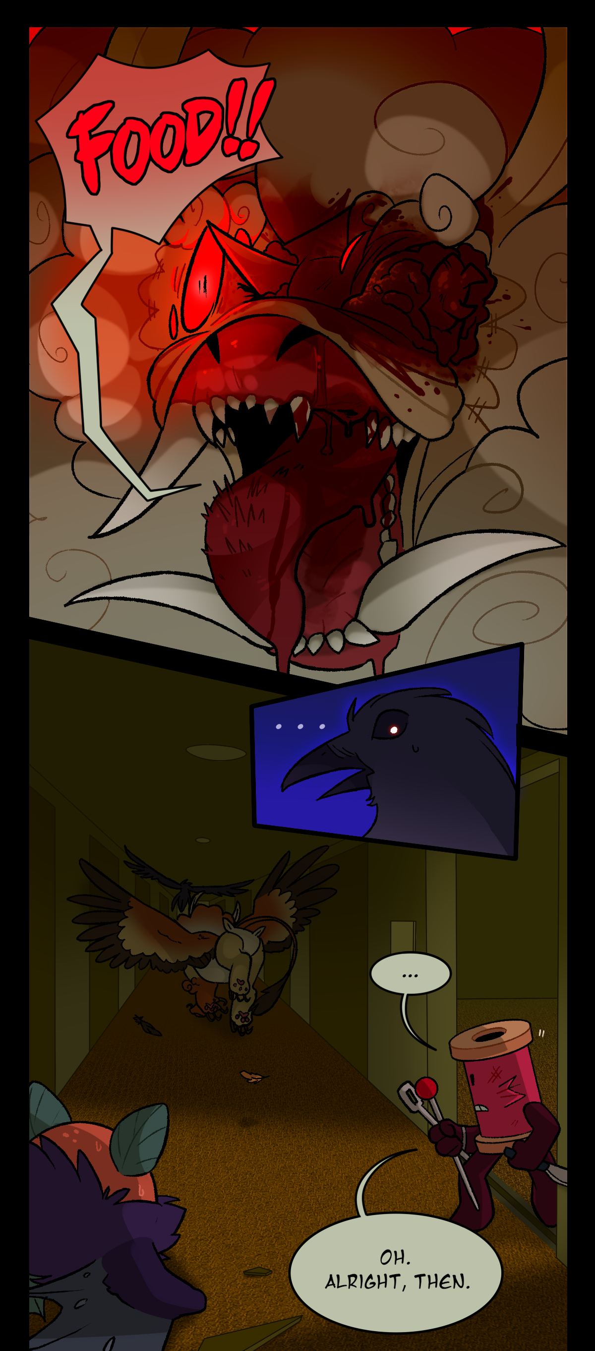 Bodypillow shouts, Food! Morrigan stares at him before flying away down the long hallway while he chases her. Spool pokes out from the open doorway and says, Oh. Alright, then.