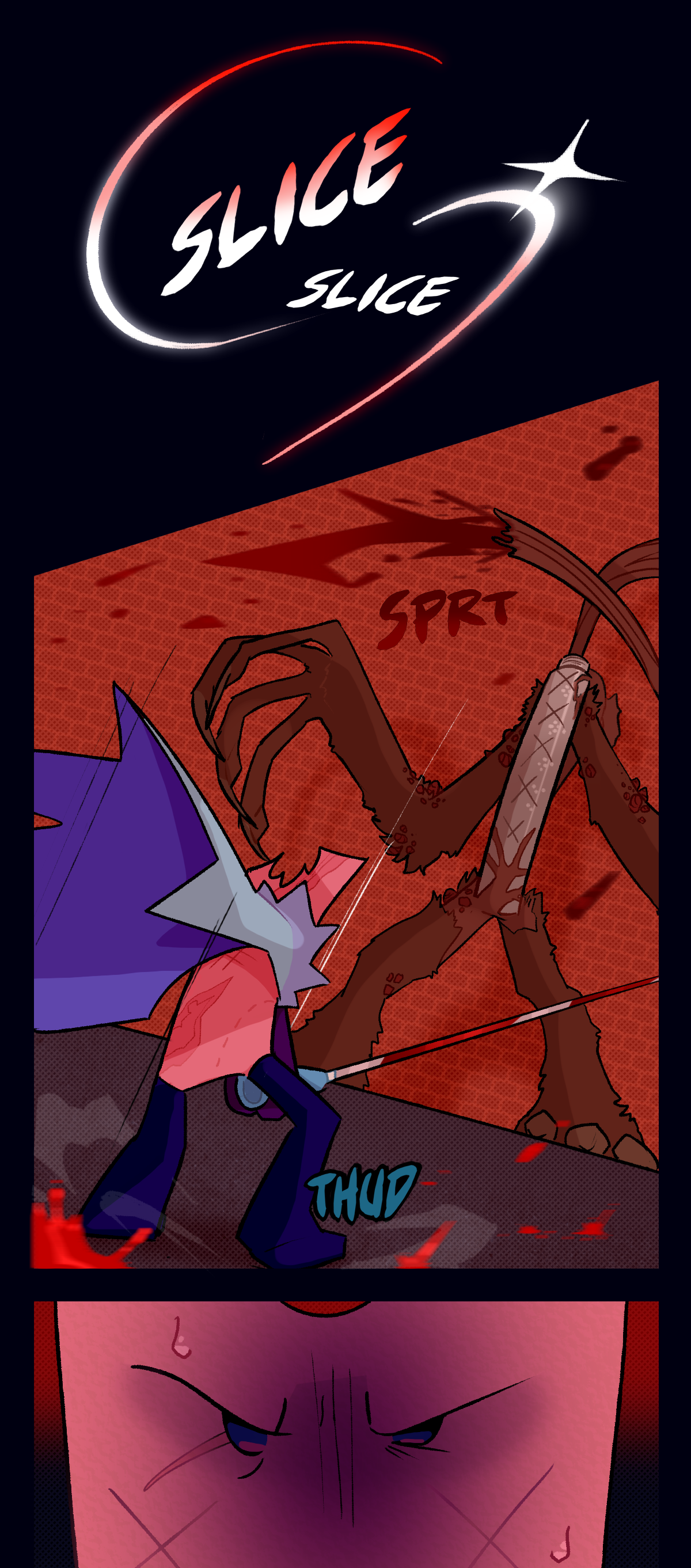 With two slices, the object's head is severed from its body, blood spurting out from the point of separation. Gum lands with a thud, bloodied needle held in front of her, sweat dripping down her face as she watches it lurch.