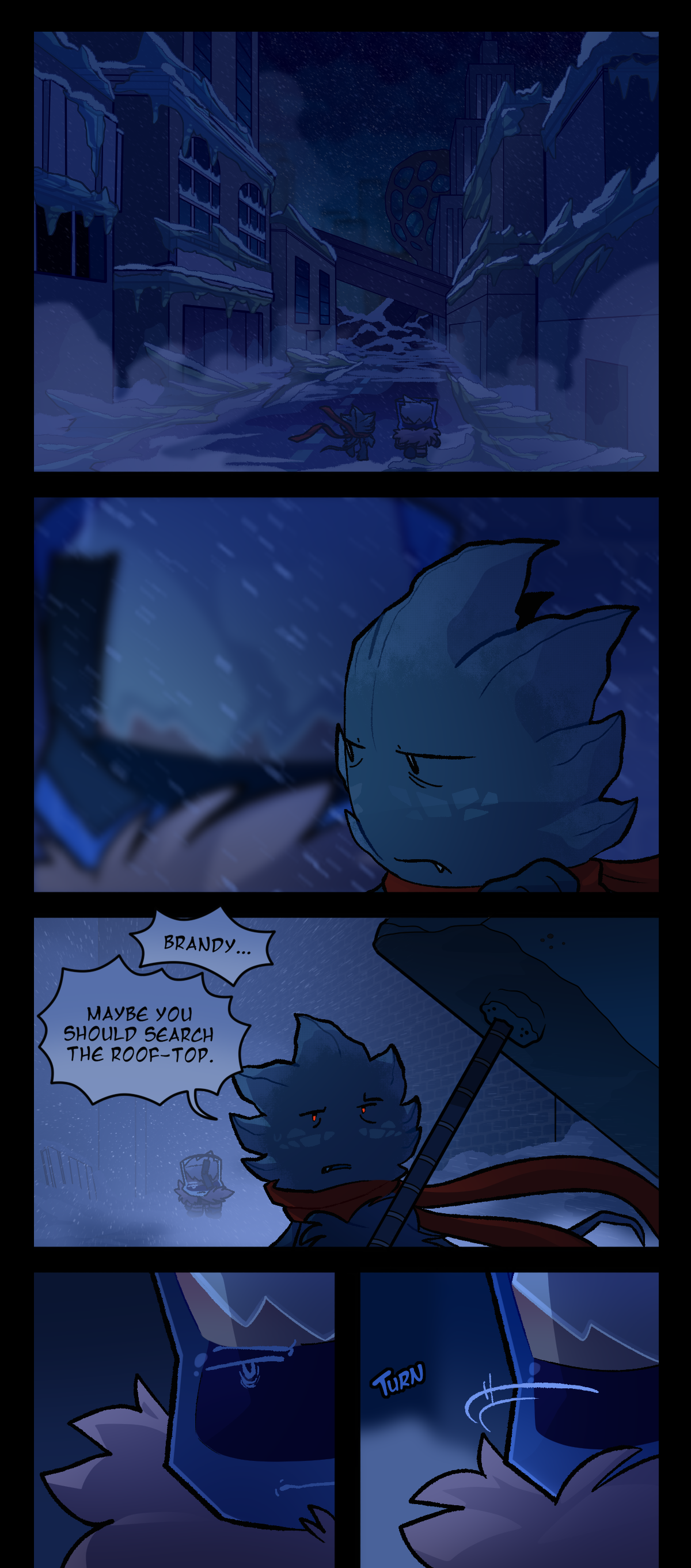Minty and Brandy walk through the city together while it snows. The buildings are covered in frozen egg slime and a parasite hive can be seen in the distance. Minty glances towards Brandy with an annoyed expression. Later, at the entrance of the construction site, Minty observes a pipe stuck in a concrete slab. He calls out, Brandy, Maybe you should search the roof top. Staring and saying nothing, Brandy turns around and begins walking towards the other end of the alleyway. 