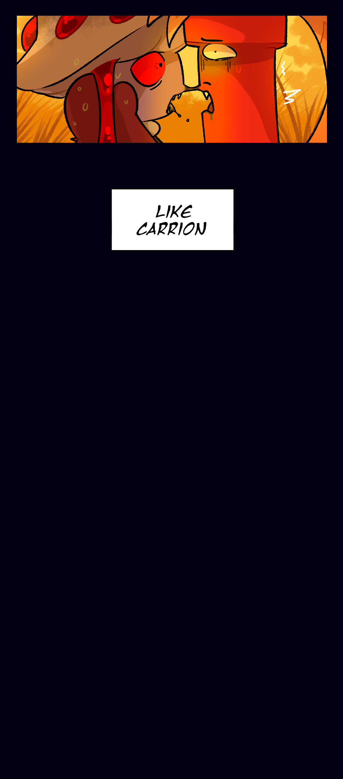Dynamite finishes his thought pulling away with a disgusted look, thinking, like carrion.