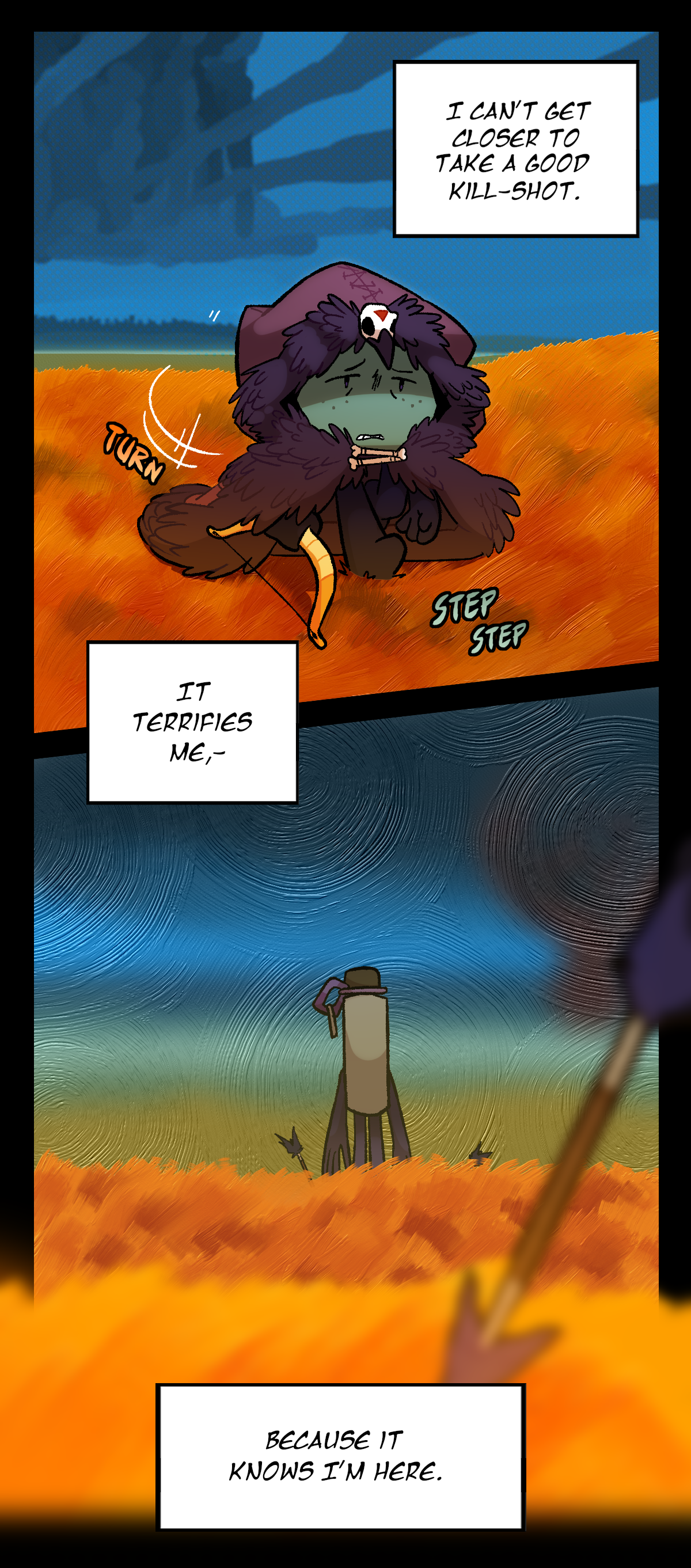 She thinks, I can't get closer to take a good kill shot. Comet turns around and begins walking away. Text says turn and step step. She thinks, It terrifies me, because it knows I'm here. The assimilated object stands still.
