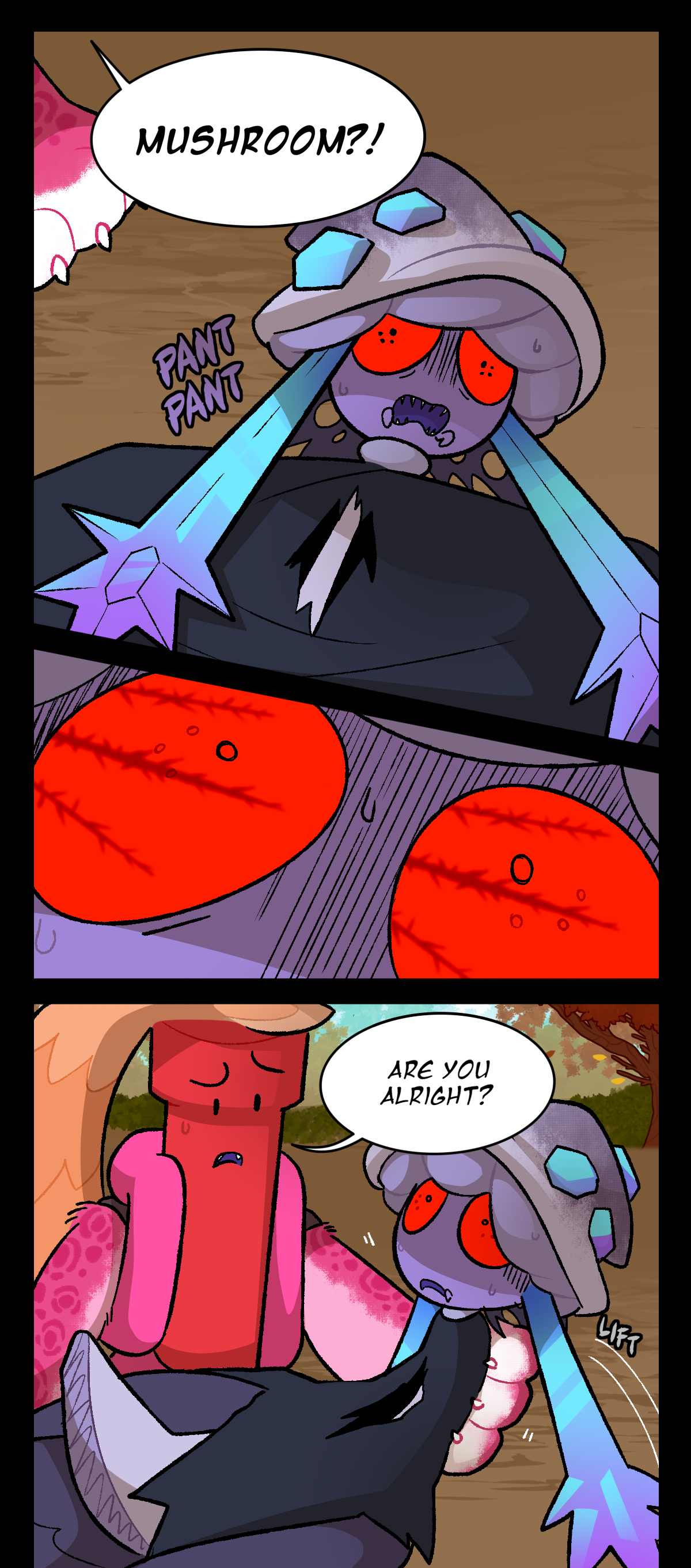 Dynamite shouts, Mushroom? Mushroom, lying on her back, has text next to her head reading, Pant pant. There is a close-up of her eyes, in which shroud spines are reflected. Dynamite gently lifts her head with text by his paw reading, Lift, asking her, Are you alright?