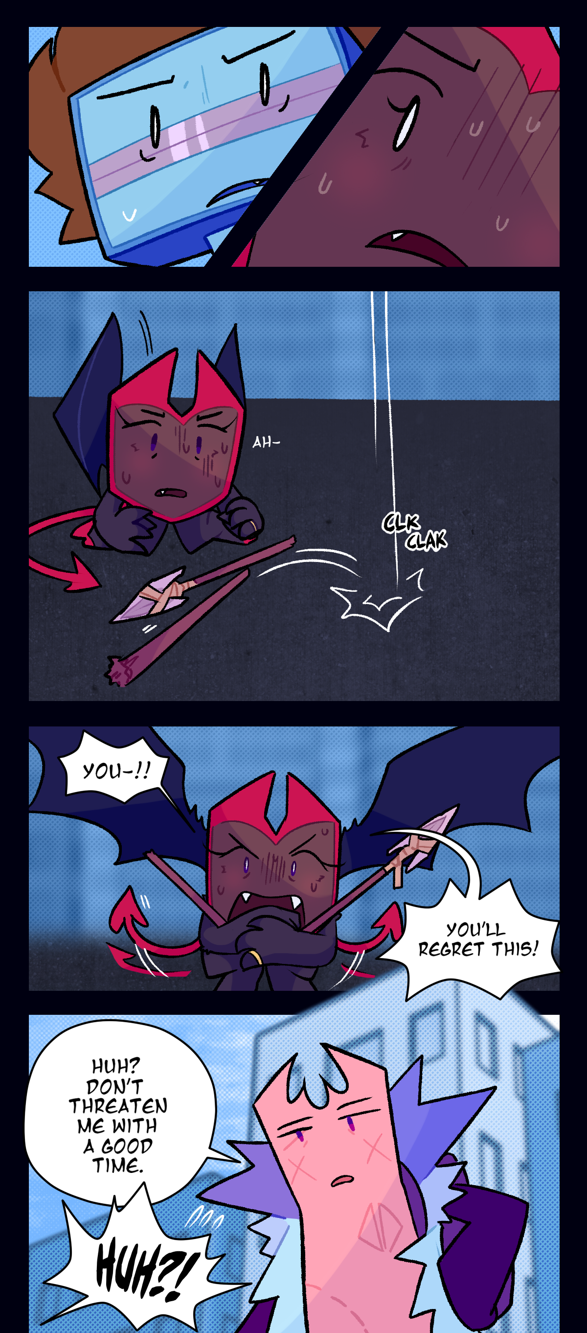 Razor and Dragonscale both stare in shock as the spear clatters to the floor. Flustered, Dragonscale shouts, You! You'll regret this! Gum, putting her hand on her hip, answers, Huh? Don't threaten me with a good time. Dragonscale shouts, Huh?