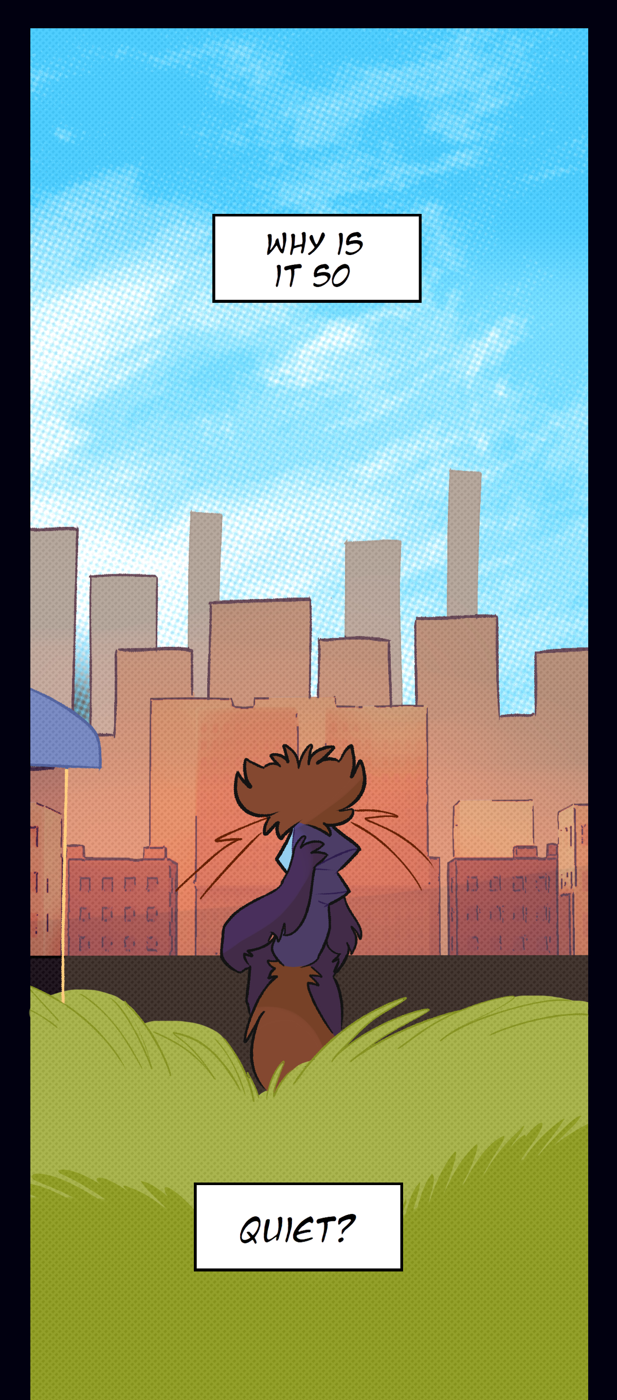 The sky is blue and scattered with clean white clouds. The streets of the city are empty. Razor looks out over it all and thinks, Why is it so quiet?