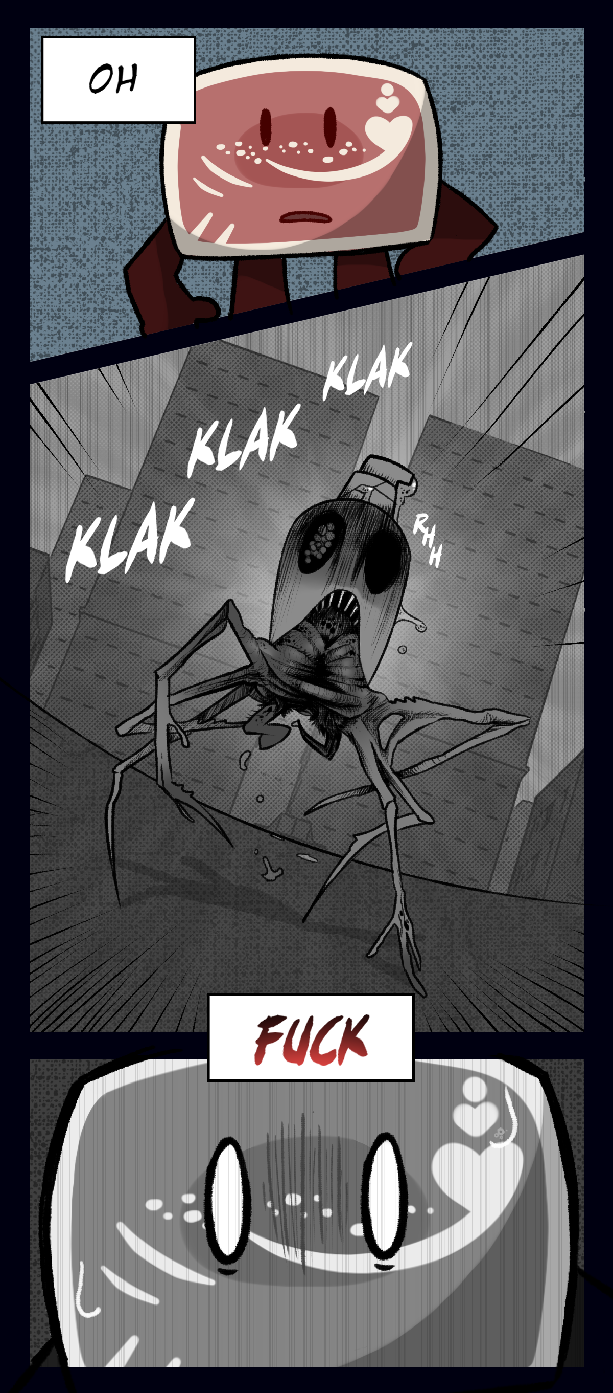 A text box says, Oh, as Hokkaido suddenly notices something. An infected object suddenly comes running towards him, pointed legs clacking against the ground and growling under its breath. Another text box finishes the thought and says, Fuck, as Hokkaido's eyes widen and a drop of sweat rolls down his face.