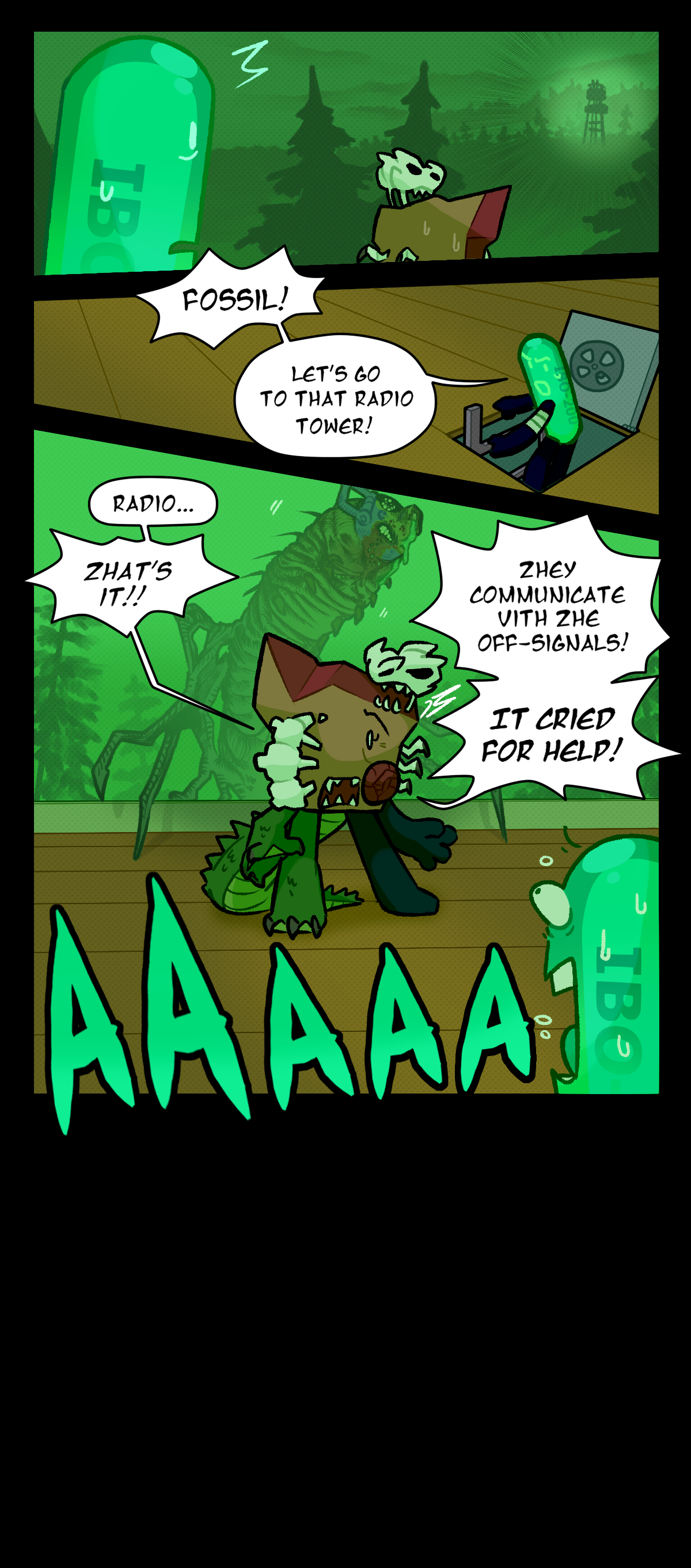Painkiller notices a radio tower on the horizon. They say, fossil! Let's go to that radio tower! Fossil says, radio, that's it! they communicate with the off signals! It cried for help! While an assimilated object sneaks up behind her, painkiller screams.