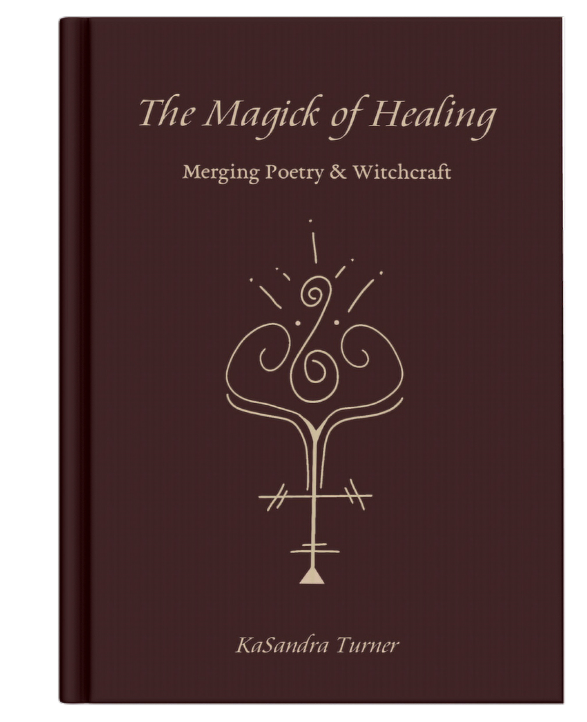 The Magick of Healing Hardcover