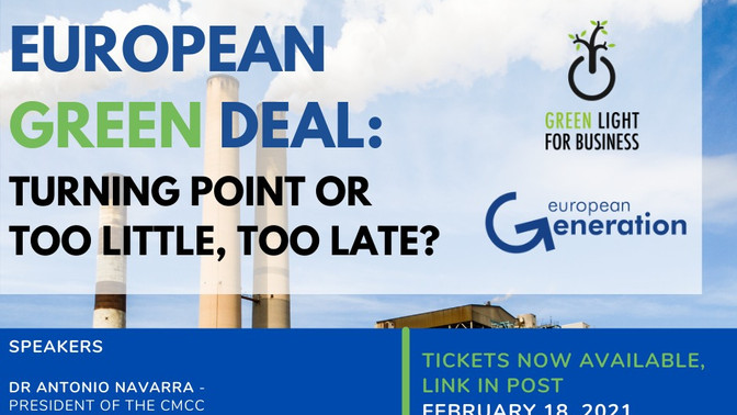 The European Green Deal: Turning Point or Too Little Too Late?