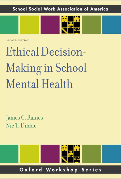 Ethical Decision Making in School Mental Health - 2nd Edition